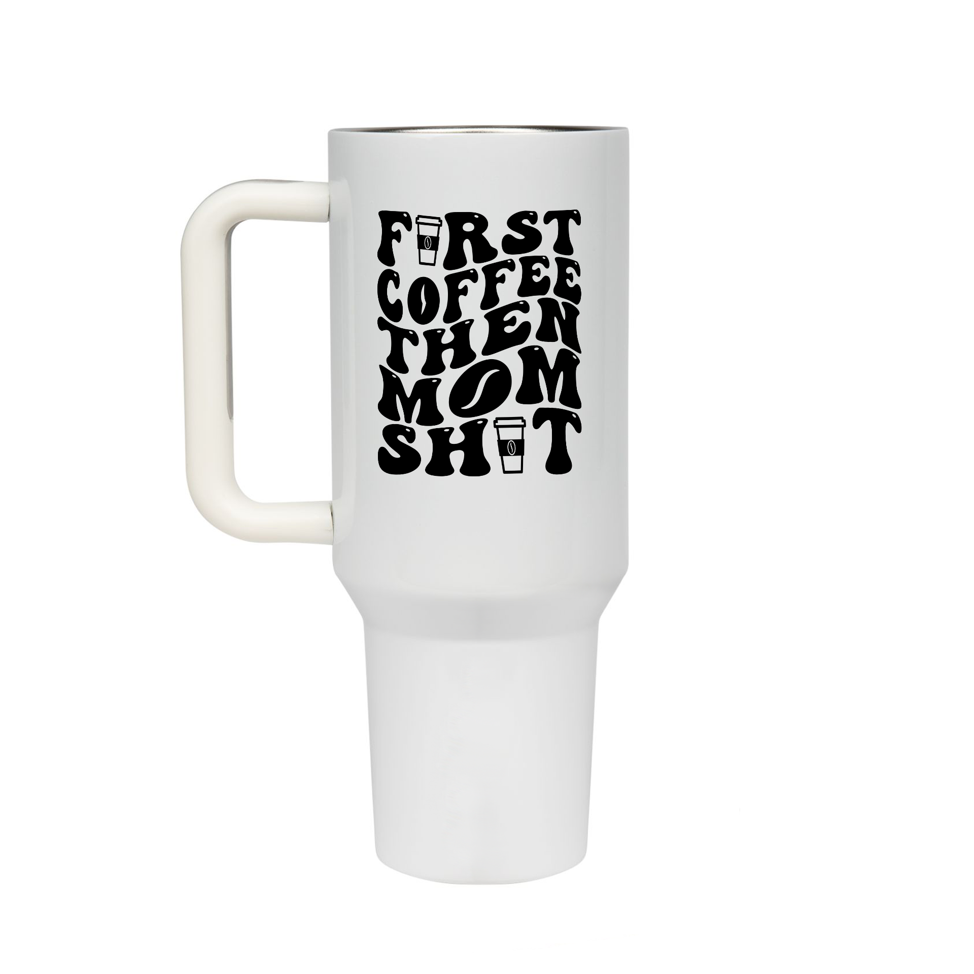 XL Trinkflasche mit Strohhalm & Henkel mit dem Motiv First Coffee then Mom Shit - Kaffeebecher to Go der Getränke lange kalt oder heiß hält. Aus doppelwandigem Edelstahl 