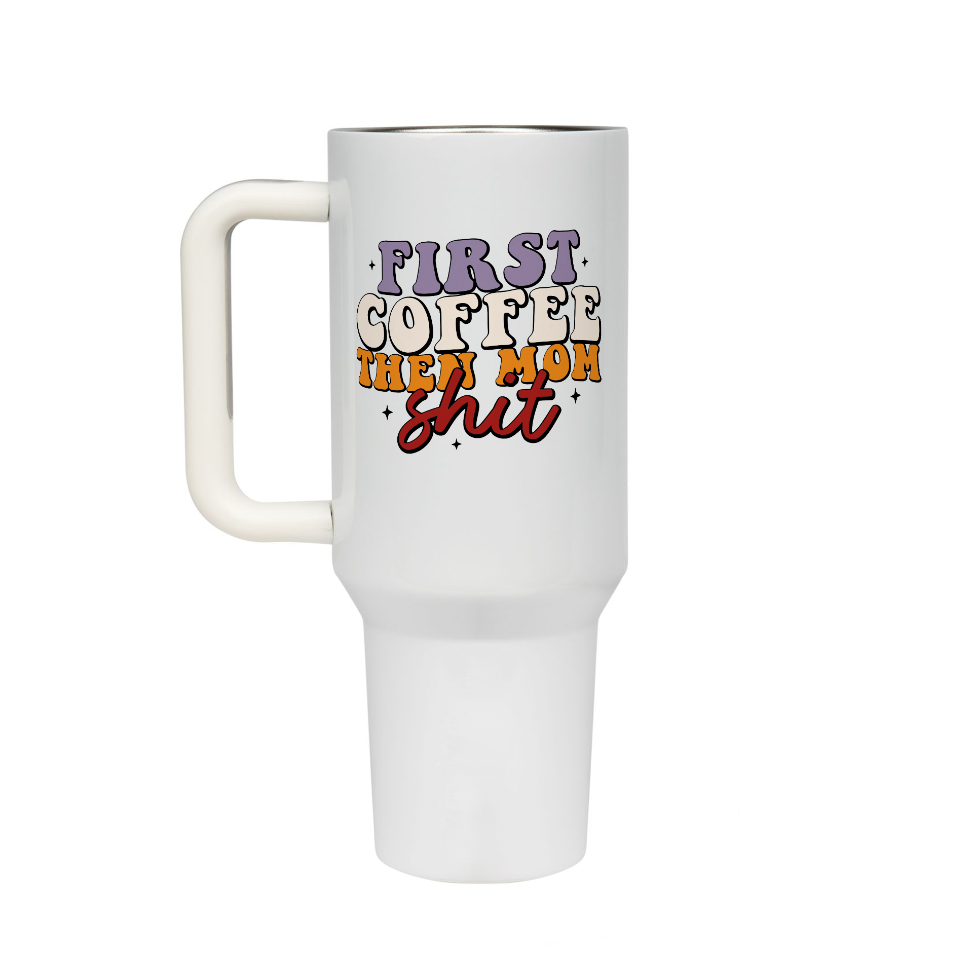 XL Trinkflasche mit Strohhalm & Henkel mit dem Motiv First Coffee Then Mom Shit - Kaffeebecher to Go der Getränke lange kalt oder heiß hält. Aus doppelwandigem Edelstahl 