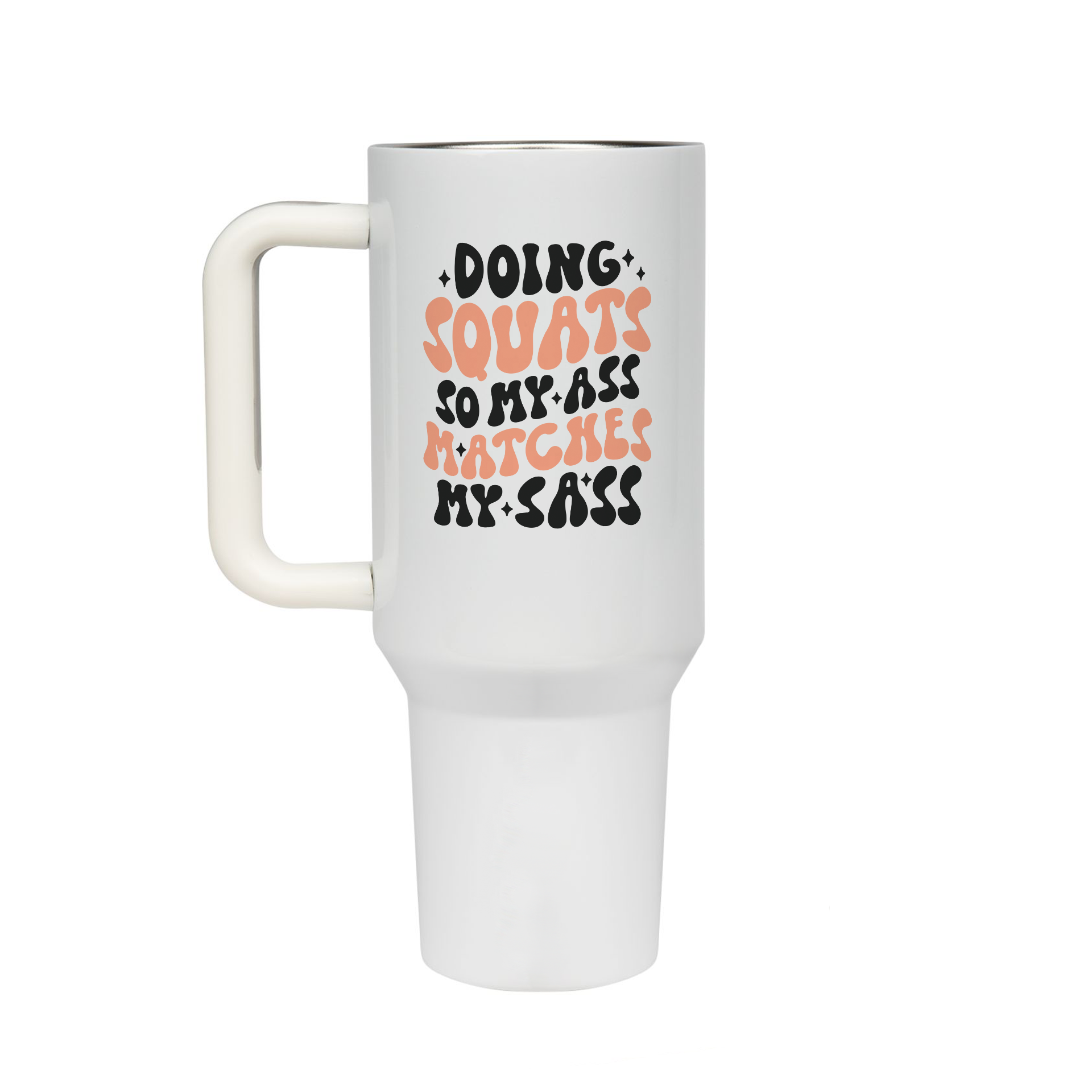 XL Trinkflasche mit Strohhalm & Henkel mit dem Motiv Doing Squats so my ass matches my sass - Kaffeebecher to Go der Getränke lange kalt oder heiß hält. Aus doppelwandigem Edelstahl 